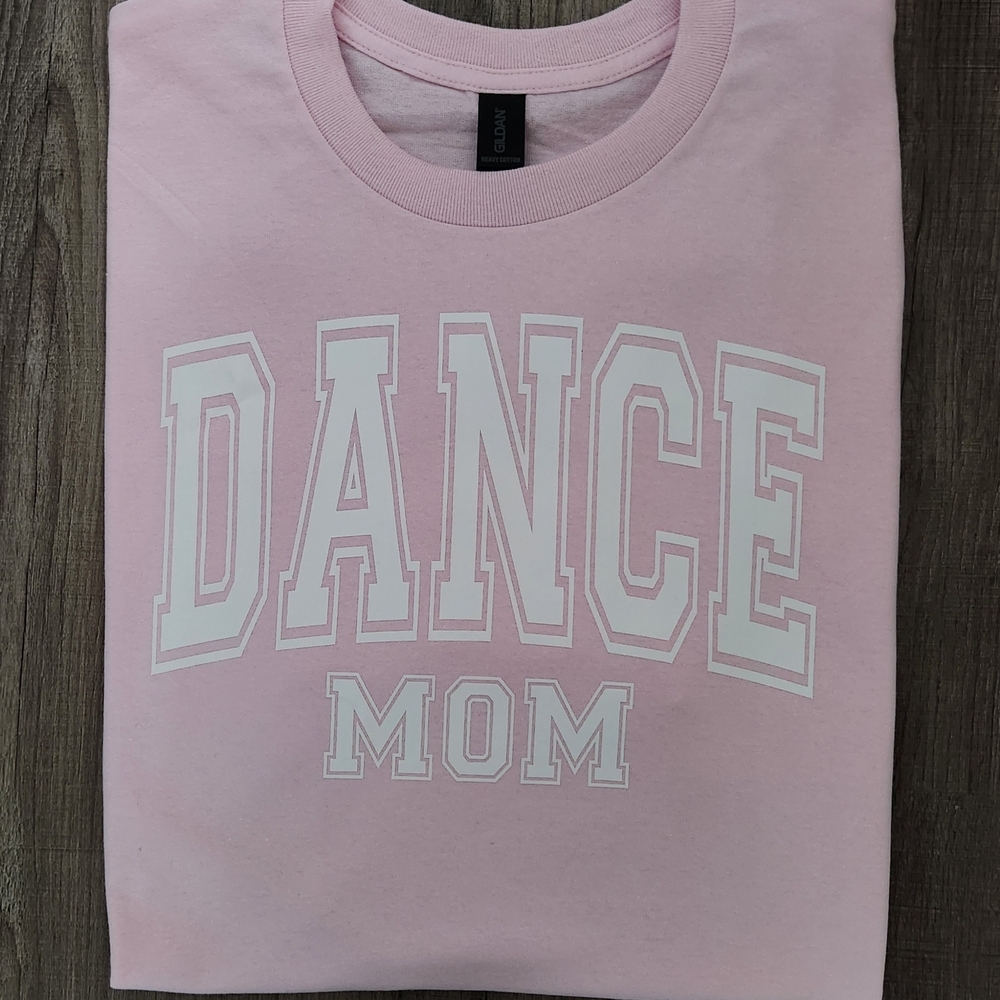 Pink Dance Mom T-SHIRT